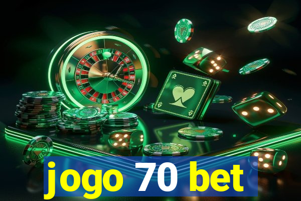 jogo 70 bet